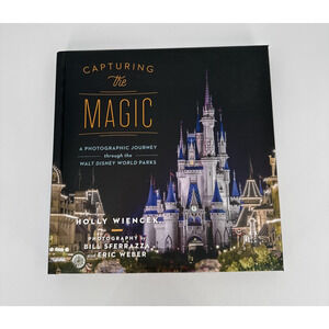 Capturing the Magic Disney Book Holly Wiencek Signed First Edition 2015